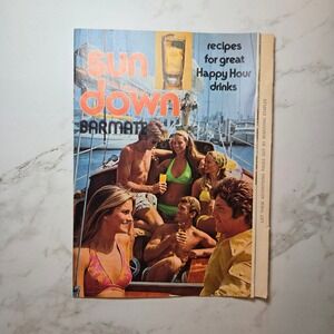 1974 Southern Comfort Sun Down Happy Hour Barmate Recipe Booklet Steamboat Glass